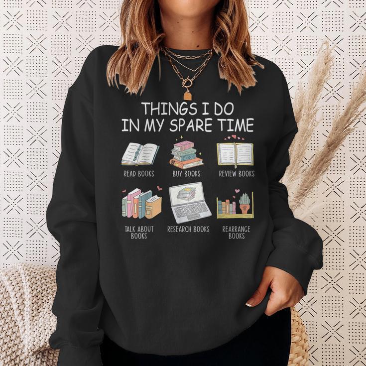 Things I Do In My Spare Time Read Books Buy Books Sweatshirt Gifts for Her