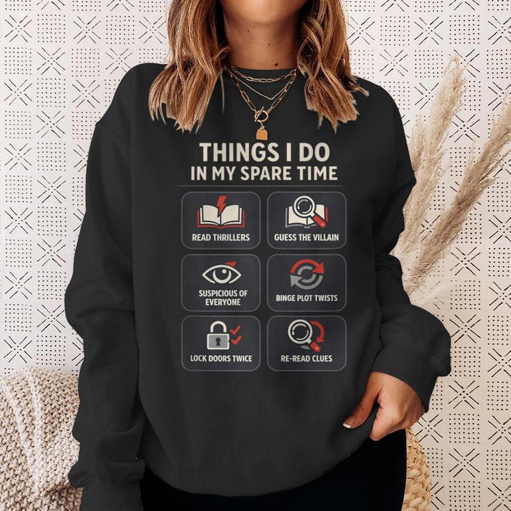 Thriller Reader Things I Do In My Spare Time Book Lover Sweatshirt Gifts for Her