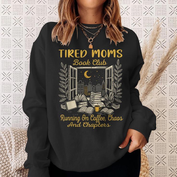 Tired Moms Book Club Running On Coffee Chaos And Chapters Sweatshirt Gifts for Her