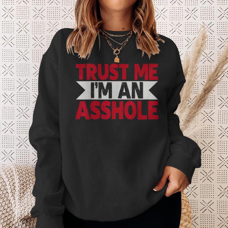 Trust Me I'm An Asshole スウェットシャツ 彼女への贈り物