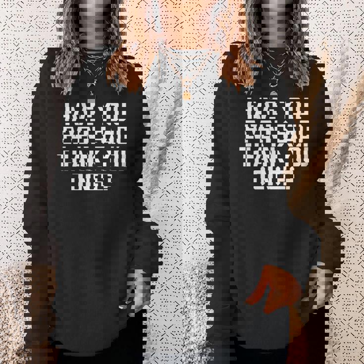 Vance Idiot Have You Evenaid Thank You OnceArcasm スウェットシャツ 彼女への贈り物