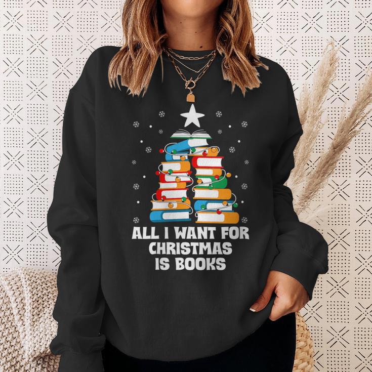 All I Want For Christmas Is Books Xmas Book Reader Reading Sweatshirt Gifts for Her All I Want For Christmas Is Books Xmas Book Reader Reading Sweatshirt Gifts for Her