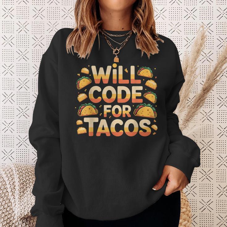 Will Code For Tacos プログラマーコーダー スウェットシャツ 彼女への贈り物