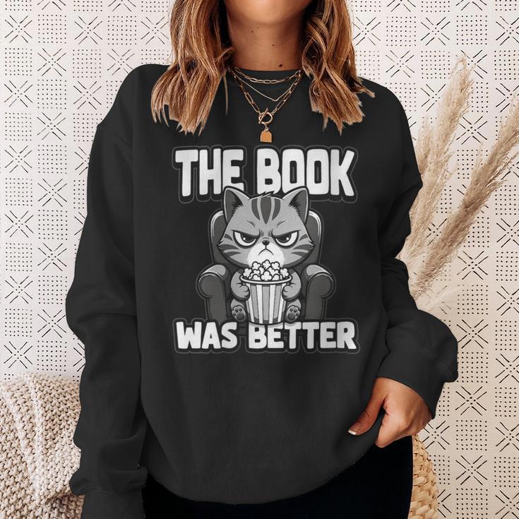Women's The Book Was Better Fiction Novel Readers Bookish Cat Sweatshirt Gifts for Her Women's The Book Was Better Fiction Novel Readers Bookish Cat Sweatshirt Gifts for Her