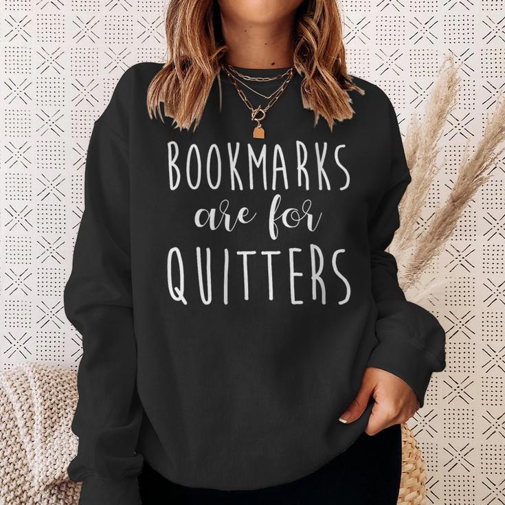 Women's Bookmarks Are For Quitters Librarian Book Lover Sweatshirt Gifts for Her