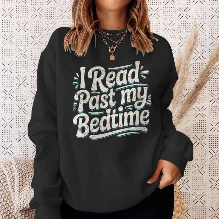Women's I Read Past My Bedtime Book Lover Reading Quote Sweatshirt Gifts for Her