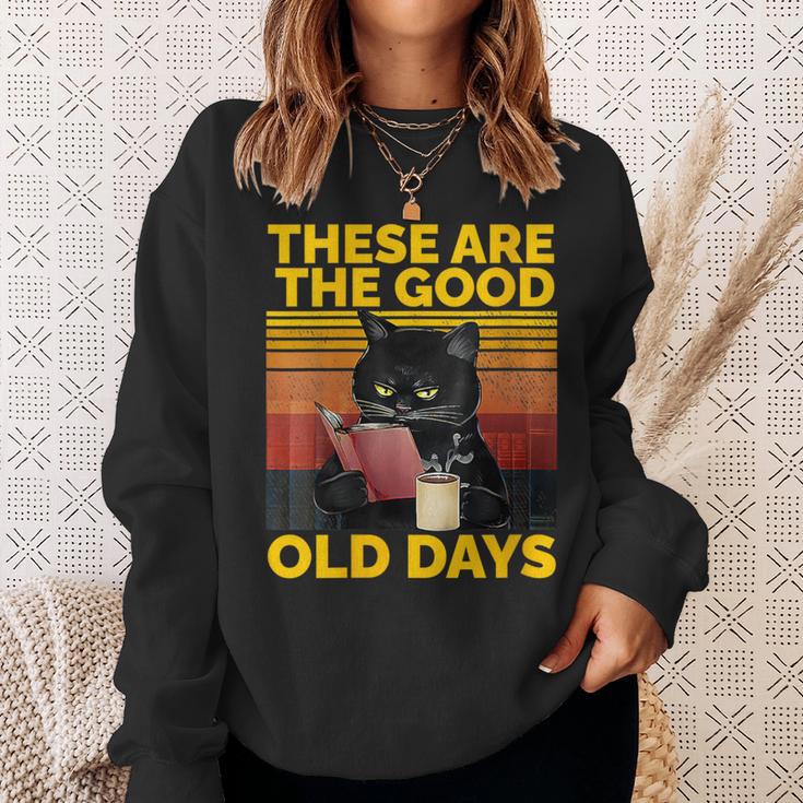Women's These Are The Good Old Days Cat Reading A Book Sweatshirt Gifts for Her