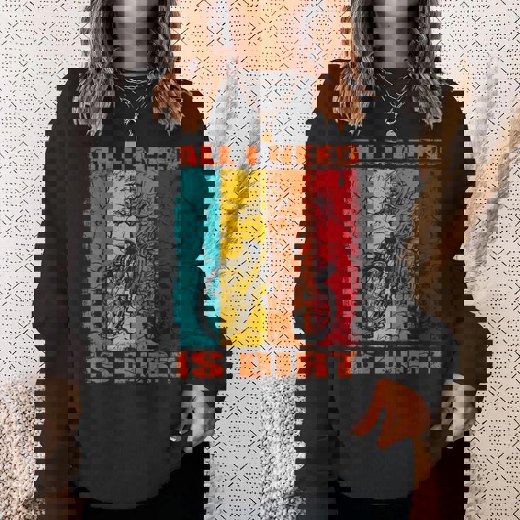 ダートバイク レトロデザイン All I Need Is Dirt Motocross ダートバイク スウェットシャツ 彼女への贈り物