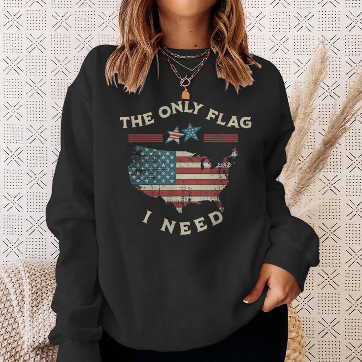 私に必要な唯一の旗 アメリカの愛国的な独立記念日 アメリカの国旗 スウェットシャツ 彼女への贈り物