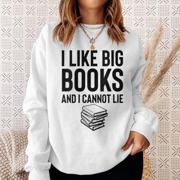 I Like Big Books And I Cannot Lie ShirtBookworm Book Lover Sweatshirt Gifts for Her I Like Big Books And I Cannot Lie ShirtBookworm Book Lover Sweatshirt Gifts for Her