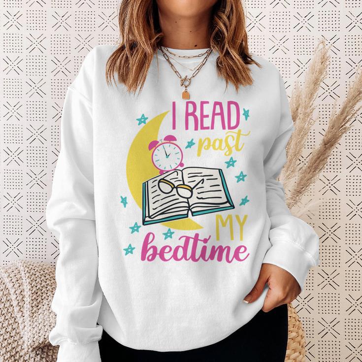 Book Reading I Read Past My Bedtime Sweatshirt Gifts for Her