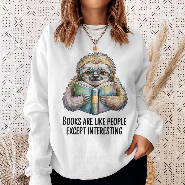 Books Are Like People Except Interesting Bookworm Reader Sweatshirt Gifts for Her Books Are Like People Except Interesting Bookworm Reader Sweatshirt Gifts for Her