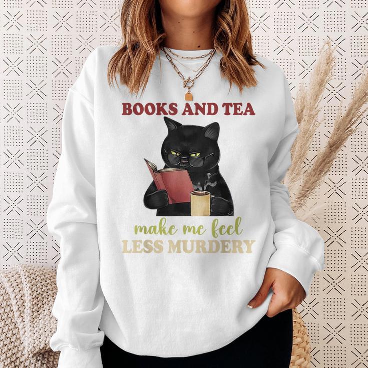 Cat Books And Tea Make Me Feel Less Murdery Quote Sweatshirt Gifts for Her