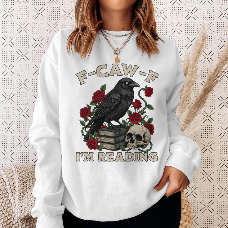 F-CAW-F I'm Reading Crow Book Lover Introvert Meme Sweatshirt Gifts for Her