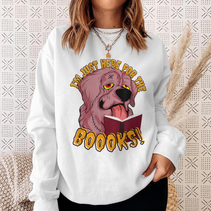 I'm Just Here ForThe BOOOKS Zombie Dog Reading a Book Men Women Kids Sweatshirt Gifts for Her I'm Just Here ForThe BOOOKS Zombie Dog Reading a Book Men Women Kids Sweatshirt Gifts for Her