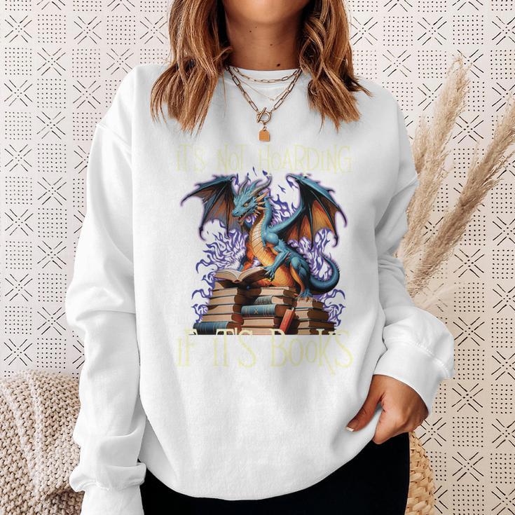 It's Not Hoarding If It's Books Reading Bookworm Reader Sweatshirt Gifts for Her