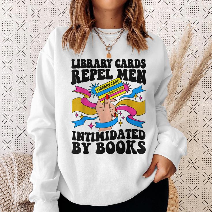 Library Cards Repel Men Intimidated By Books Sassy Reader Sweatshirt Gifts for Her