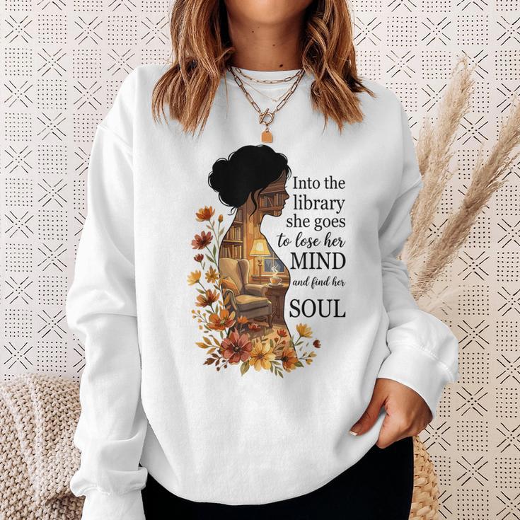 Into The Library She Goes Lose Her Mind Find Her Soul Book Sweatshirt Gifts for Her Into The Library She Goes Lose Her Mind Find Her Soul Book Sweatshirt Gifts for Her