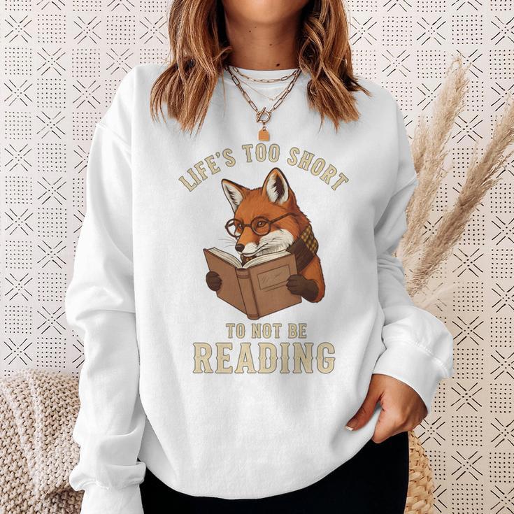 Life’s Too Short To Not Be Reading Cute Fox Book Lover Sweatshirt Gifts for Her
