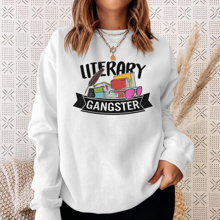 Literary Gangster Book Lover Bookish Bookworm Reader For Her Sweatshirt Gifts for Her