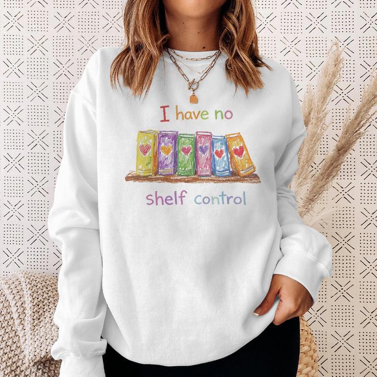 I Have No Shelf Control Shirt Book Lover Librarian Sweatshirt Gifts for Her