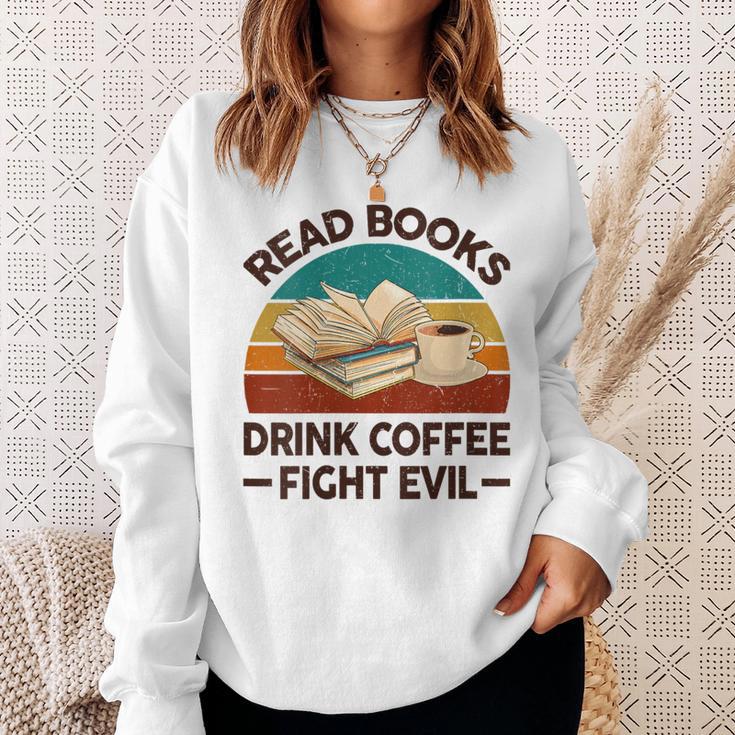 Read Book Drink Coffee Fight Evil Reading Teacher Sweatshirt Gifts for Her