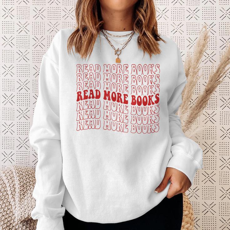 Read More Books Read More Books Read More Books Sweatshirt Gifts for Her