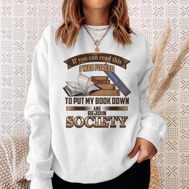 If You Can Read This I Was Forced To Put My Book Down Shirt Sweatshirt Gifts for Her If You Can Read This I Was Forced To Put My Book Down Shirt Sweatshirt Gifts for Her