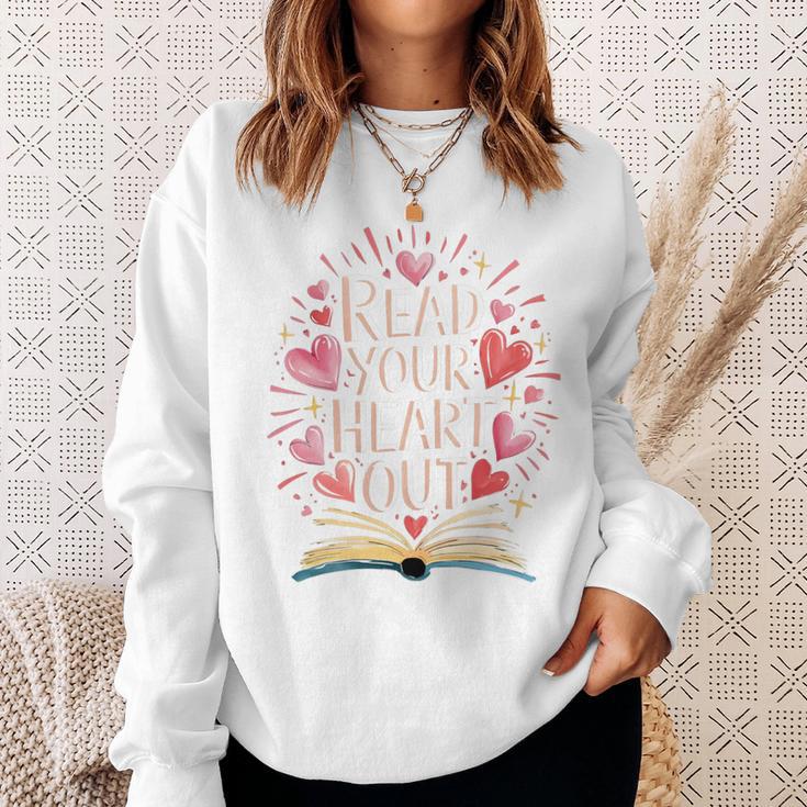 Read Your Heart Out Book Lovers Sweatshirt Gifts for Her