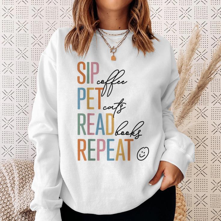 Sip Coffee Pet Cats Read Books Repeat Book Cat Lover Sweatshirt Gifts for Her