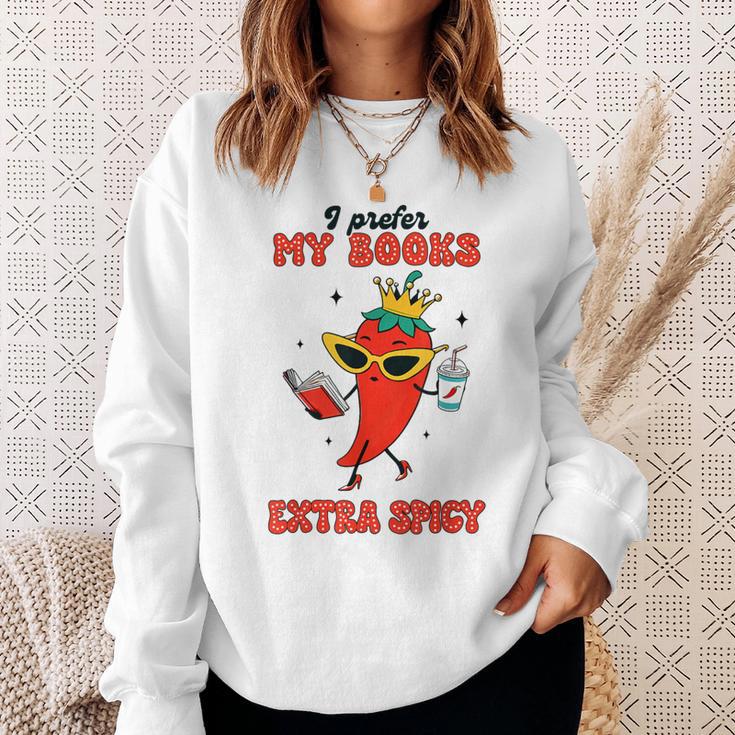 Smut Reader I Prefer My Books Extra Spicy Spicy Book Chili Sweatshirt Gifts for Her