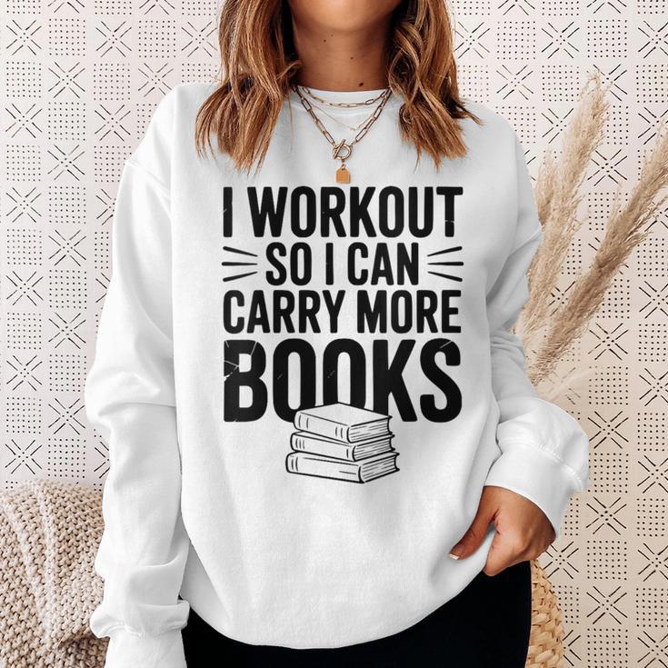 Women's I Workout So I Can Carry More Books Gym Lover Sweatshirt Gifts for Her Women's I Workout So I Can Carry More Books Gym Lover Sweatshirt Gifts for Her