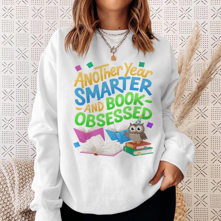 Another Year Smarter And Book-Obsessed Birthday Graphic Sweatshirt Gifts for Her