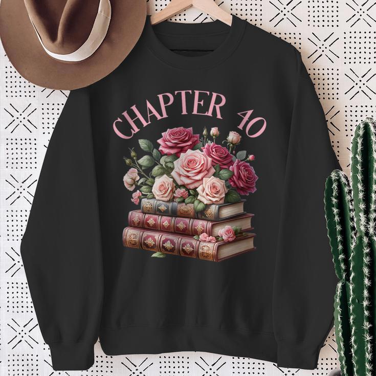 40th Birthday Chapter 40 Birthday Shirt Women Book Lover Sweatshirt Gifts for Old Women