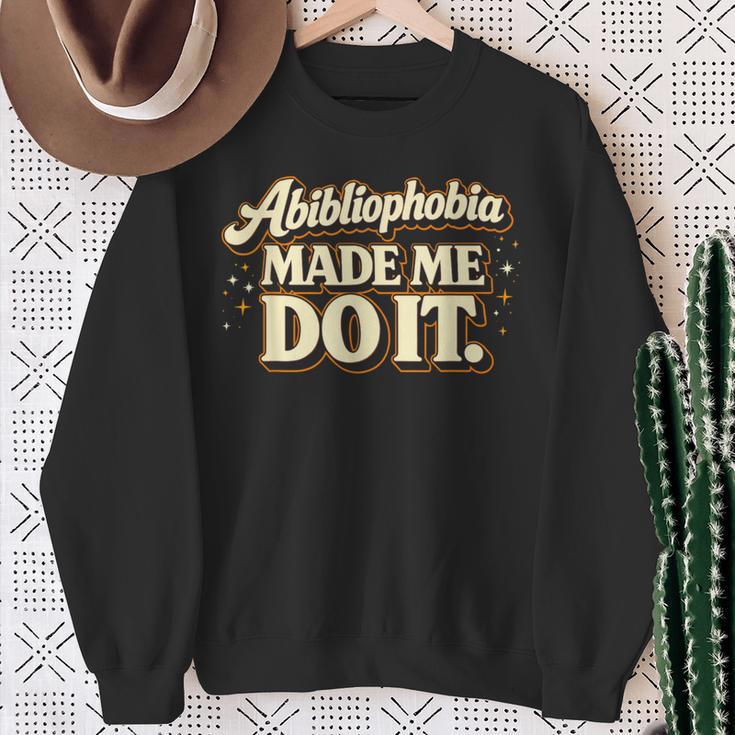 Abibliophobia Book Lover Humor Reading Novelty Sweatshirt Gifts for Old Women