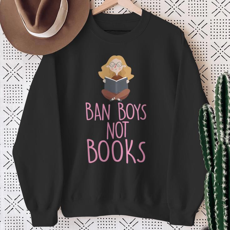 Ban Boys Not Books Cute Feminist Literacy Advocate Sweatshirt Gifts for Old Women