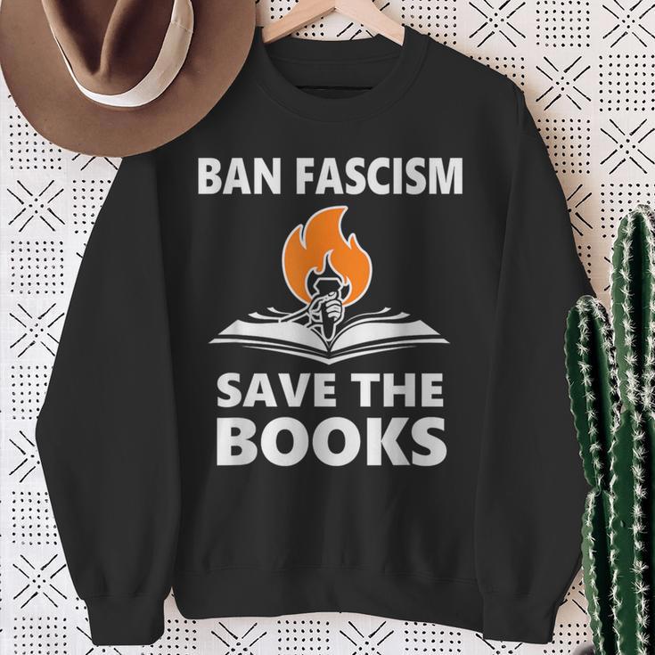 Ban Fascism Save The Books Hands Off Resist Fascism Is Bad Sweatshirt Gifts for Old Women