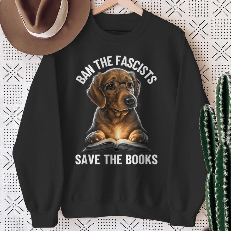 Ban The Fascists Save The Books Book & Dogs Lovers Sweatshirt Gifts for Old Women