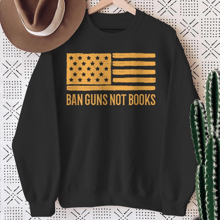 Ban Guns Not Books Gun Control Activist Patriotic American Sweatshirt Gifts for Old Women Ban Guns Not Books Gun Control Activist Patriotic American Sweatshirt Gifts for Old Women