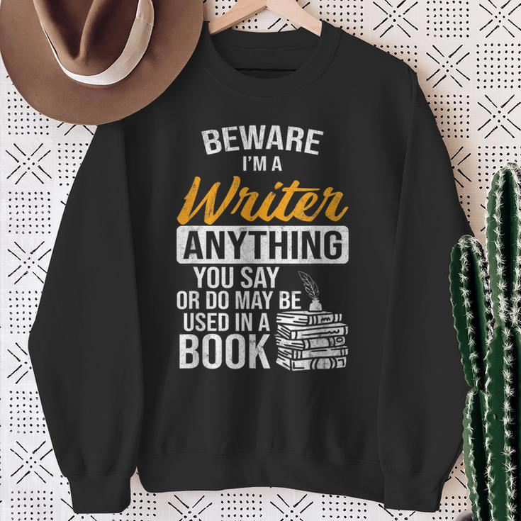 Beware You Say Used In A Book Author Writer Sweatshirt Gifts for Old Women