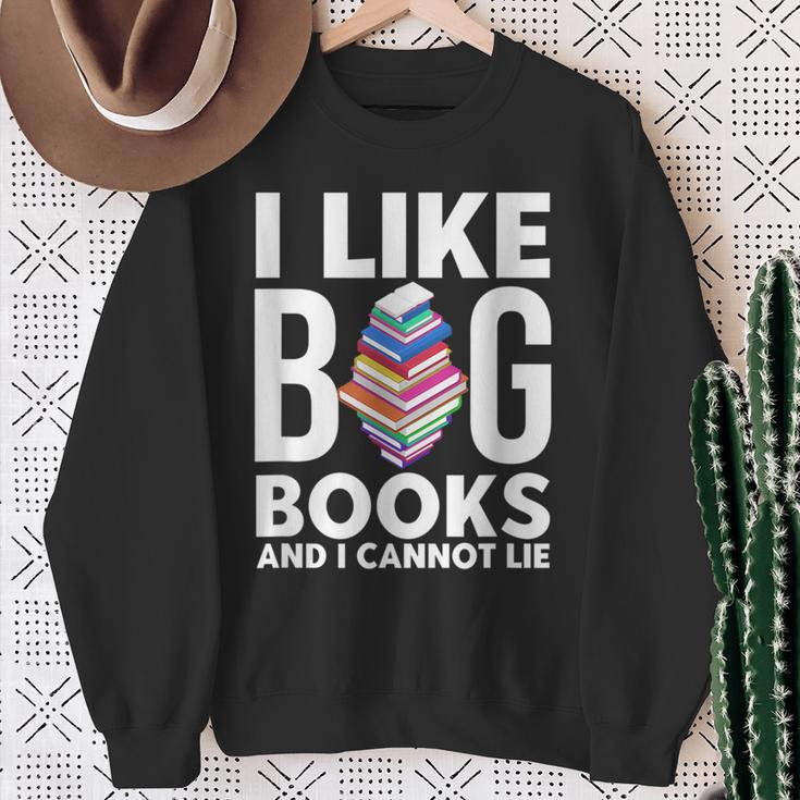 I Like BIG Books & I Cannot Lie Sweatshirt Gifts for Old Women I Like BIG Books & I Cannot Lie Sweatshirt Gifts for Old Women