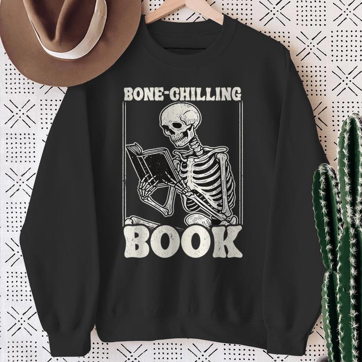 Bone-Chilling Book Skeleton Reading Bookworm Book Lovers Sweatshirt Gifts for Old Women