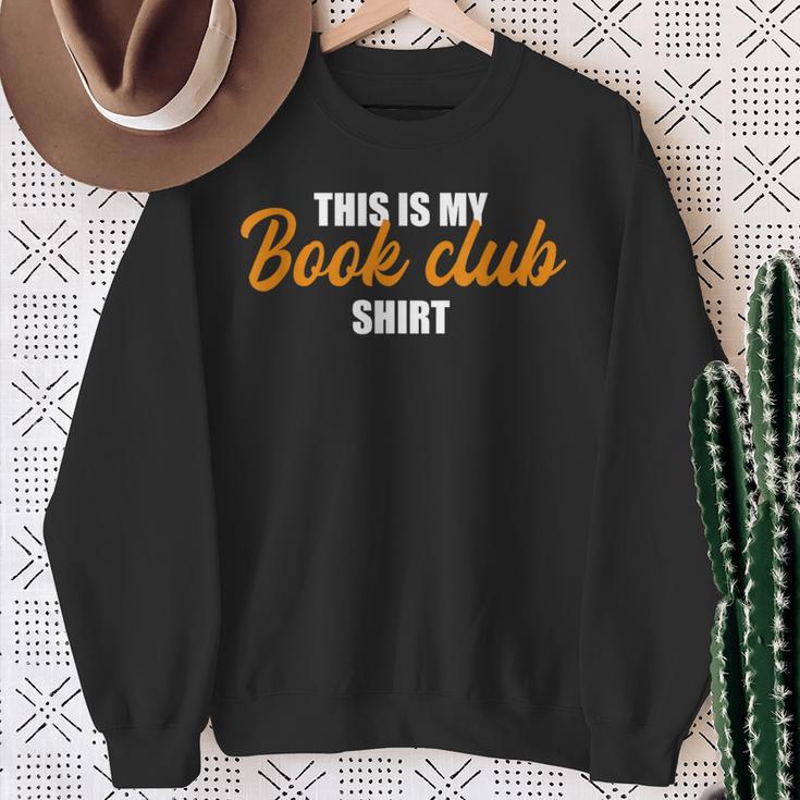 This Is My Book Club Sweatshirt Gifts for Old Women