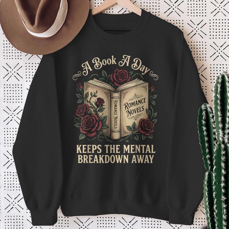 A Book A Day Keeps The Mental Breakdown Away Sweatshirt Gifts for Old Women