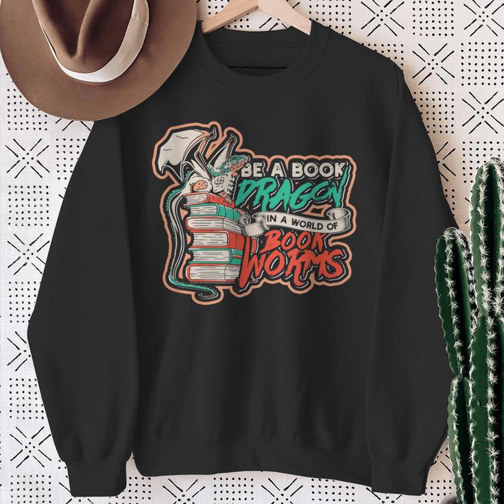 Be a Book Dragon In a World Of Bookworms Meme Of Dragons Sweatshirt Gifts for Old Women Be a Book Dragon In a World Of Bookworms Meme Of Dragons Sweatshirt Gifts for Old Women