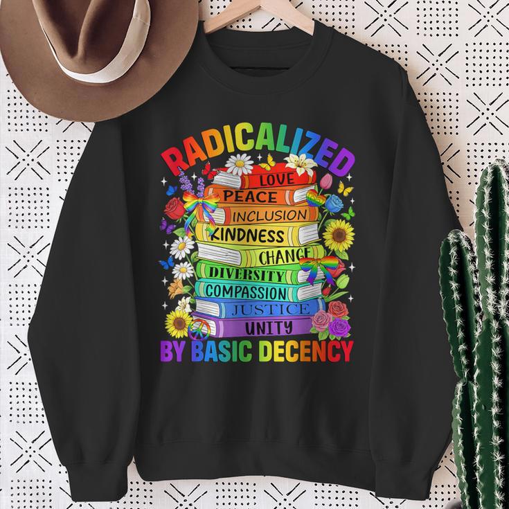 Book Flower Radicalized By Basic Decency Feminist LGBT Gay Sweatshirt Gifts for Old Women