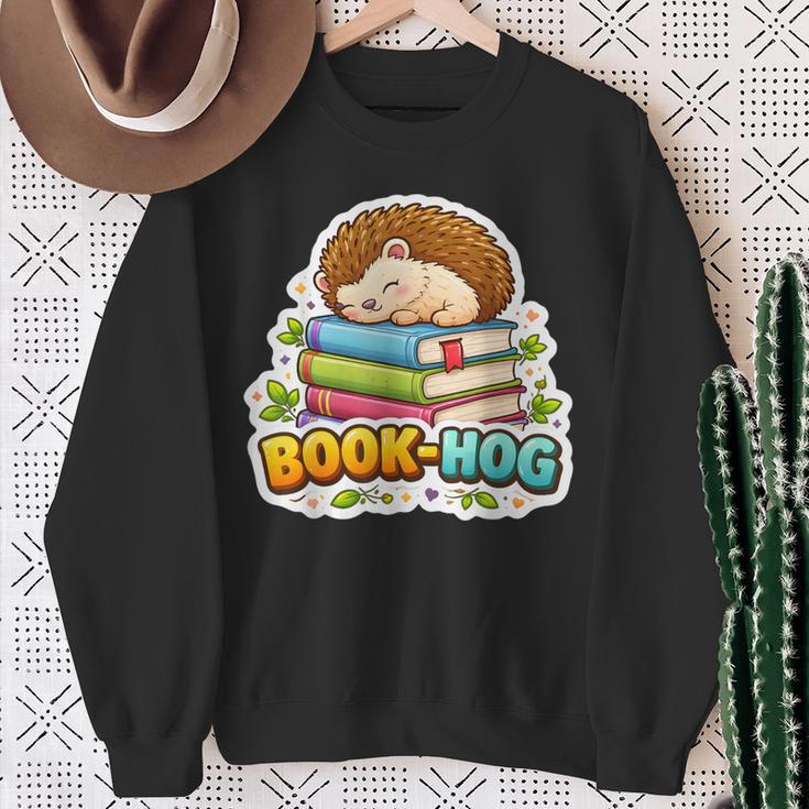Book Hog Lover Hedgehog Owner Erinaceinae Bookworm Pun Joke Sweatshirt Gifts for Old Women Book Hog Lover Hedgehog Owner Erinaceinae Bookworm Pun Joke Sweatshirt Gifts for Old Women