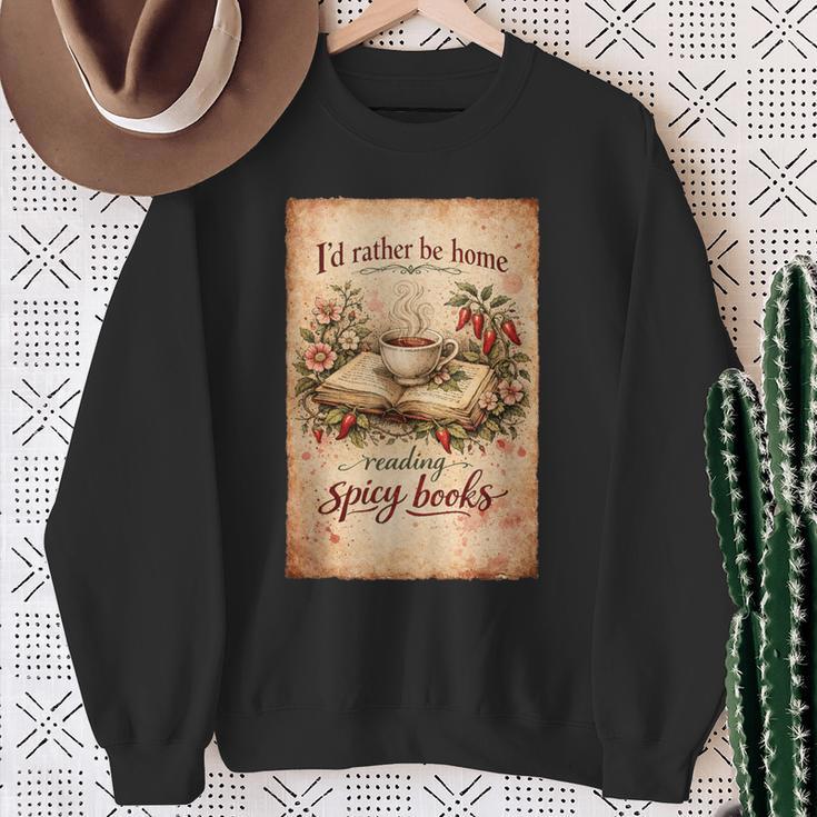 Book Lover Id Rather Be Home Reading Spicy Books Sweatshirt Gifts for Old Women