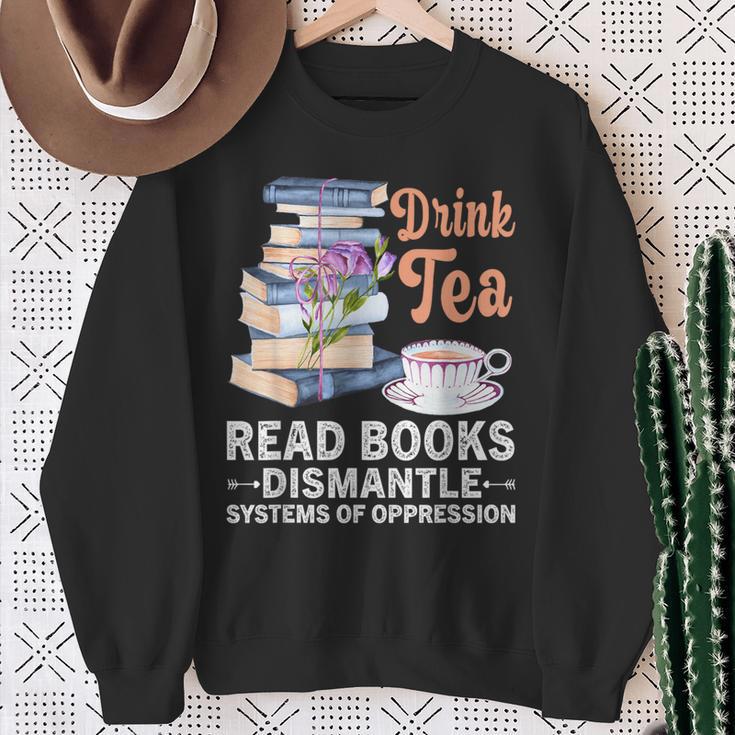 Book Lover Quote Drink Tea Read Books Cool Book Lover Sweatshirt Gifts for Old Women
