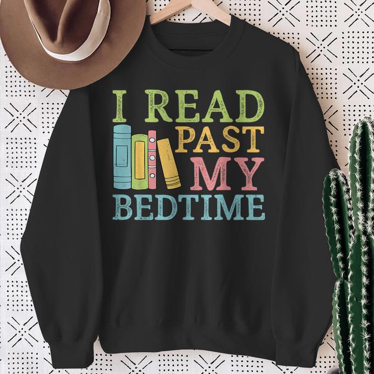 Book Lover I Read Past My Bedtime Bookworm Reader Librarians Sweatshirt Gifts for Old Women Book Lover I Read Past My Bedtime Bookworm Reader Librarians Sweatshirt Gifts for Old Women